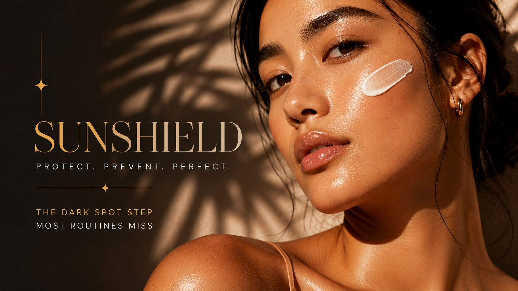 Luxury editorial banner showing radiant glowing skin with sunscreen applied, highlighting how daily broad-spectrum sunscreen helps prevent pigmentation, dark spots, and post-inflammatory hyperpigmentation