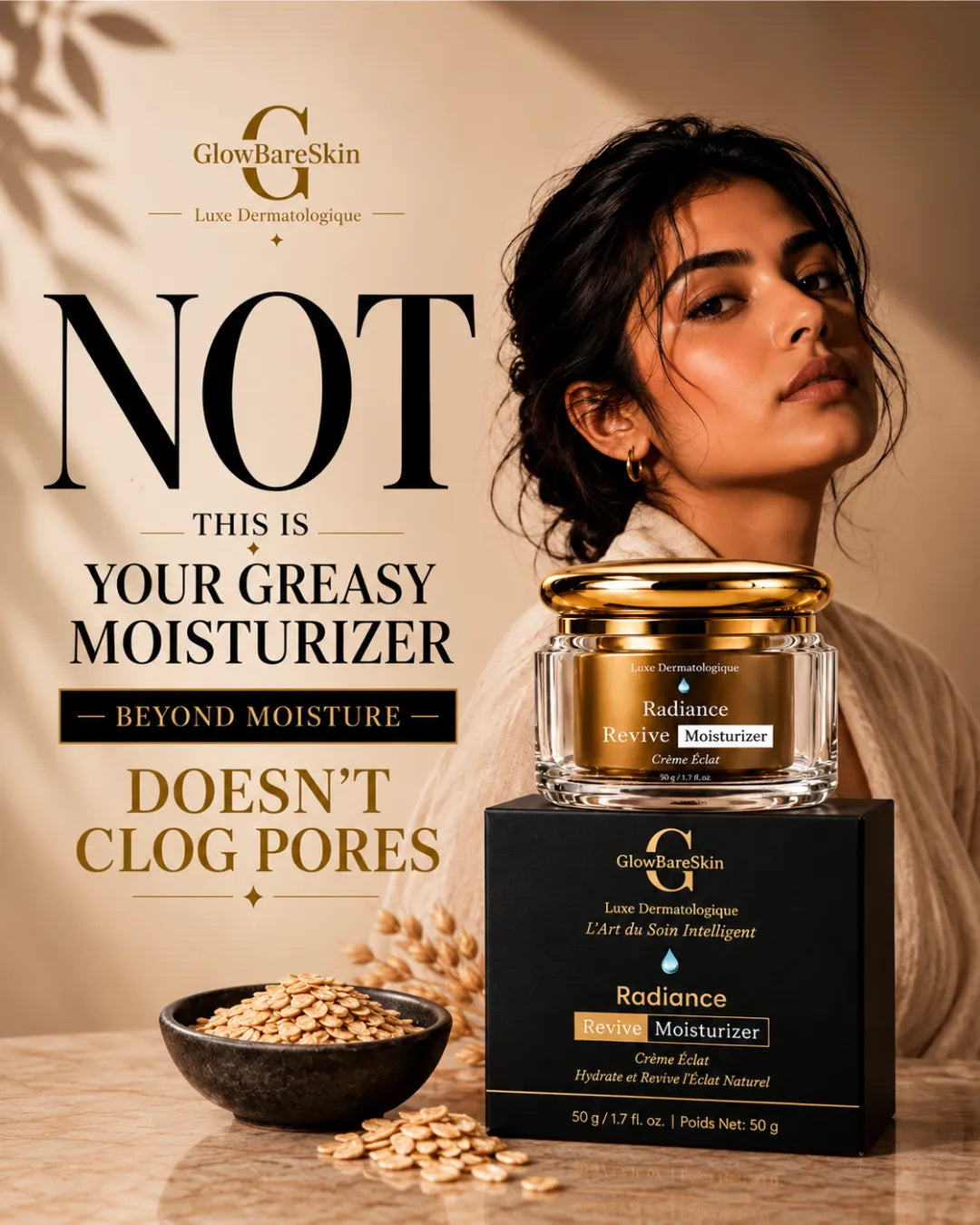 Glow Bare Skin Radiance Revive Moisturizer jar and black box displayed on a tabletop next to a bowl of oats, with a woman in a beige robe in the background and large promotional text.